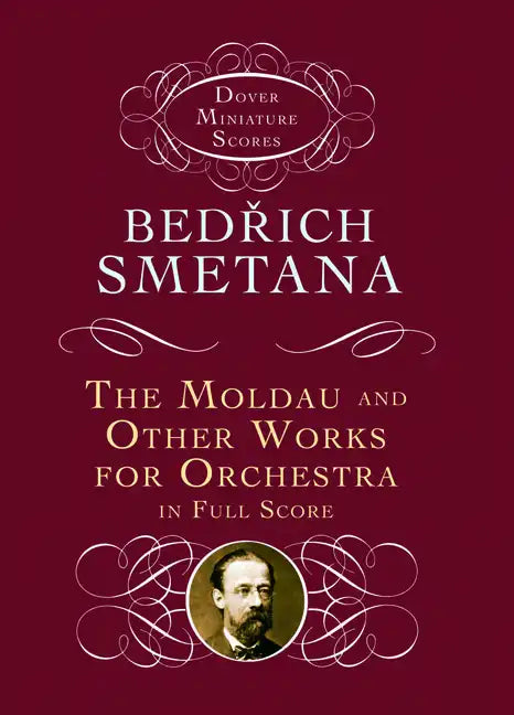 The Moldau and Other Works for Orchestra in Full Score - Paperback
