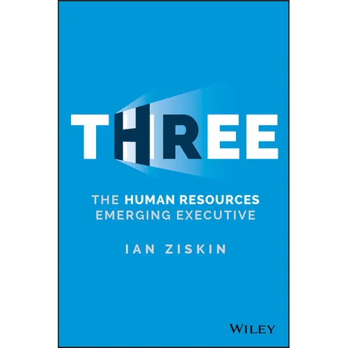 Three: The Human Resources Emerging Executive - Hardcover