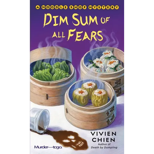 Dim Sum of All Fears: A Noodle Shop Mystery - Mass Market Paperbound