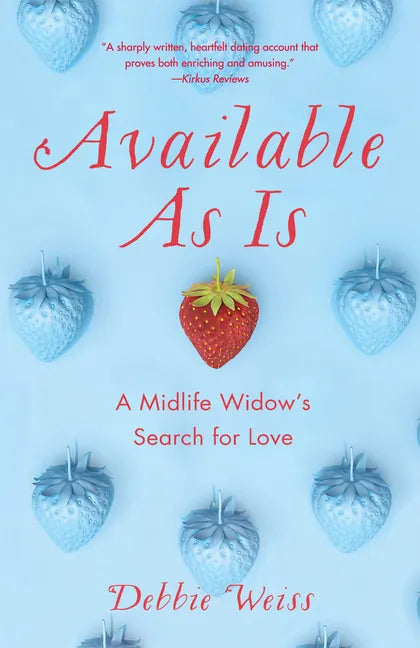 Available as Is: A Midlife Widow's Search for Love - Paperback