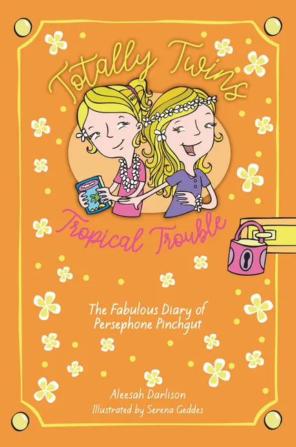 Tropical Trouble: The Fabulous Diary of Persephone Pinchgut - Hardcover