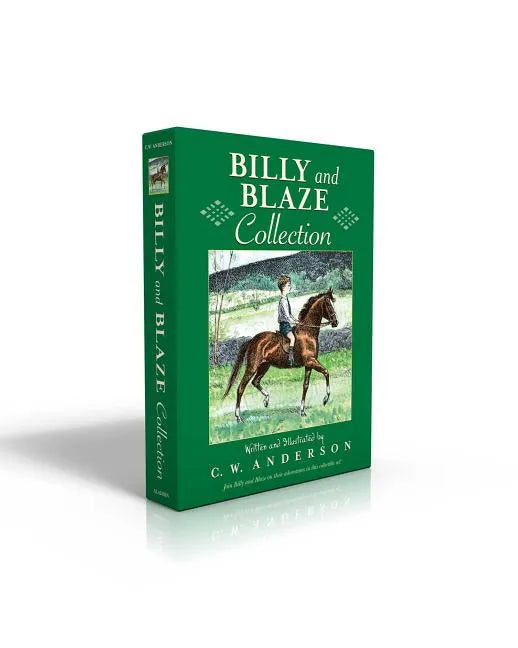 Billy and Blaze Collection (Boxed Set): Billy and Blaze; Blaze and the Forest Fire; Blaze Finds the Trail; Blaze and Thunderbolt; Blaze and the Mounta - Boxed Set