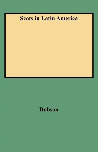 Scots in Latin America - Paperback