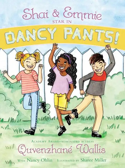 Shai & Emmie Star in Dancy Pants! - Hardcover