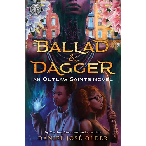 Rick Riordan Presents: Ballad & Dagger-An Outlaw Saints Novel - Hardcover