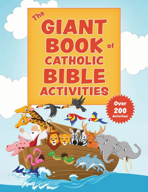 The Giant Book of Catholic Bible Activities: The Perfect Way to Introduce Kids to the Bible! - Paperback