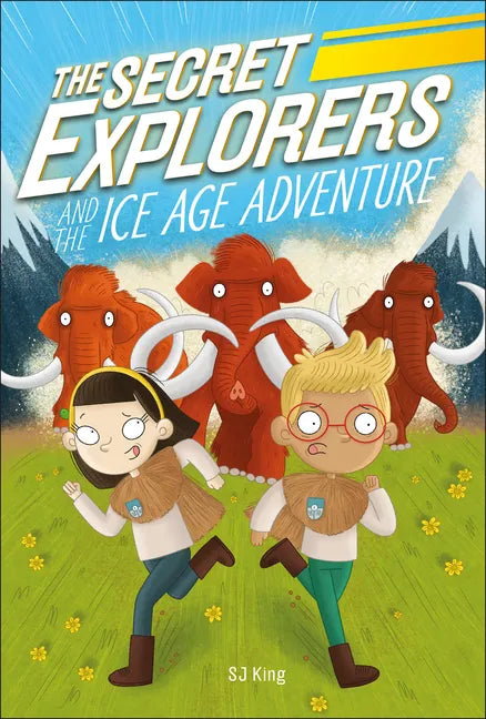 The Secret Explorers and the Ice Age Adventure - Paperback