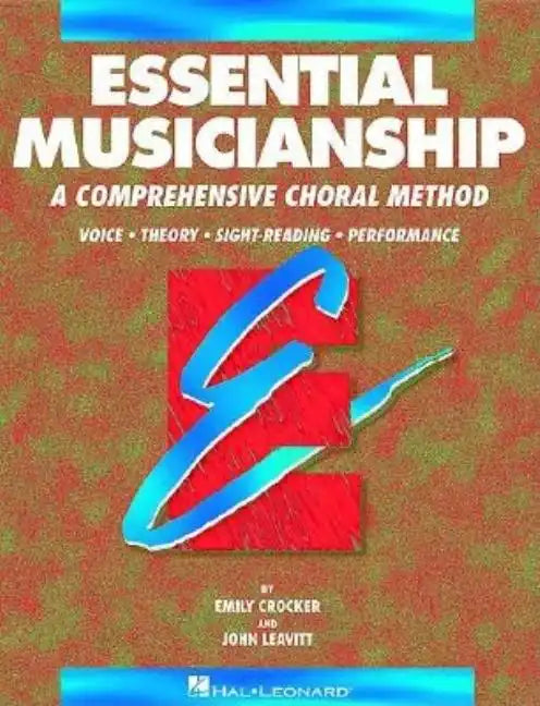 Essential Musicianship, Book 1: Essential Elements for Choir - Paperback