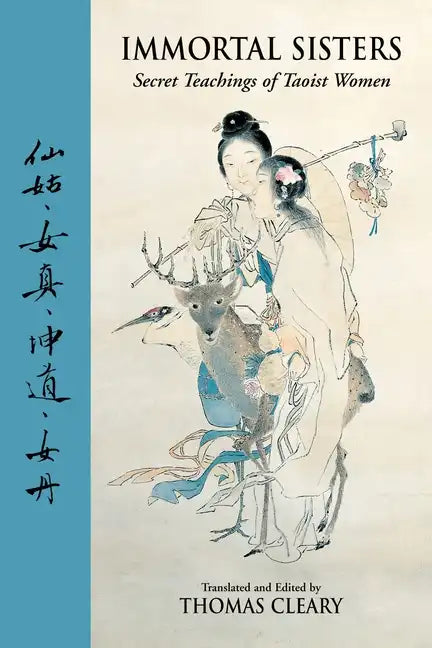 Immortal Sisters: Secret Teachings of Taoist Women Second Edition - Paperback