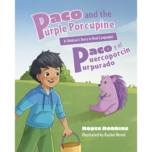 Paco and the Purple Porcupine (Paco Y El Puercoporcín Purpurado) - Hardcover