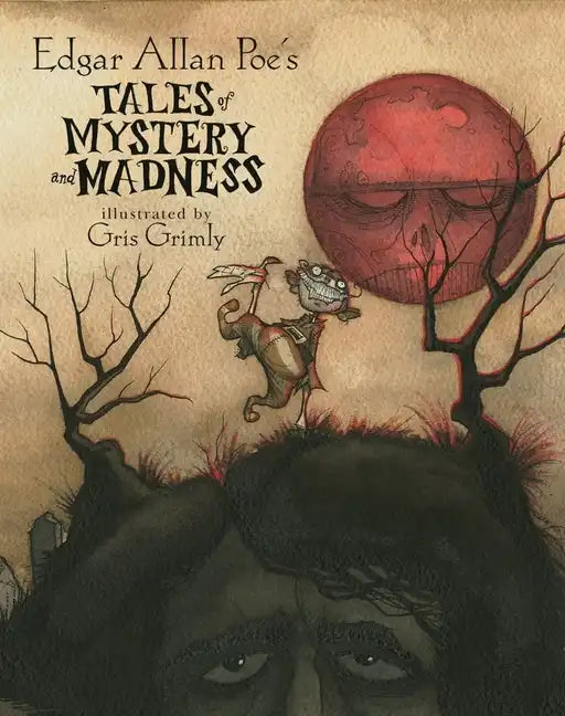 Edgar Allan Poe's Tales of Mystery and Madness - Hardcover