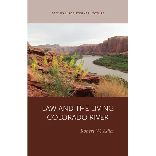 Law and the Living Colorado River - Paperback