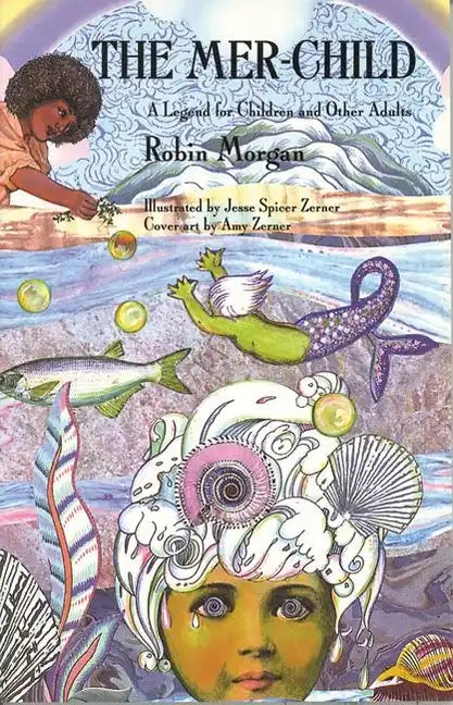 The Mer-Child: A Legend for Children and Other Adults - Paperback
