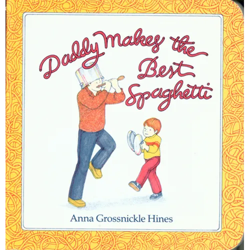 Daddy Makes the Best Spaghetti - Paperback