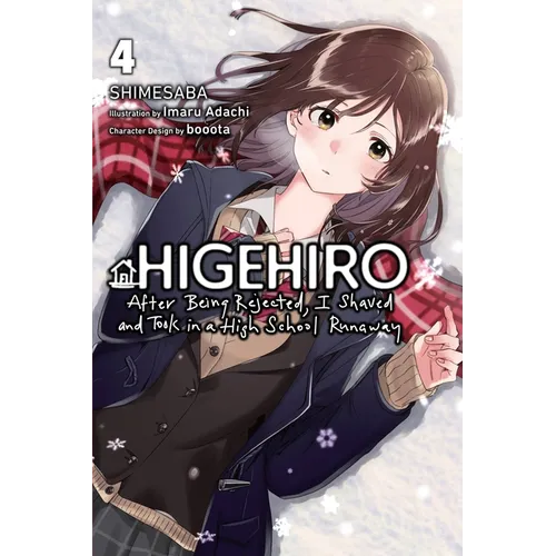Higehiro: After Being Rejected, I Shaved and Took in a High School Runaway, Vol. 4 (Light Novel): Volume 4 - Paperback