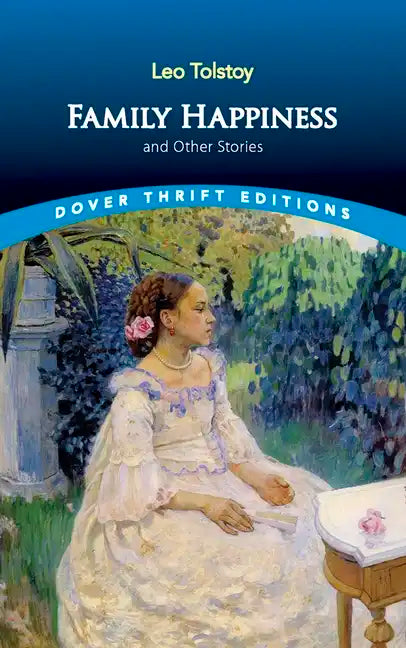 Family Happiness and Other Stories - Paperback