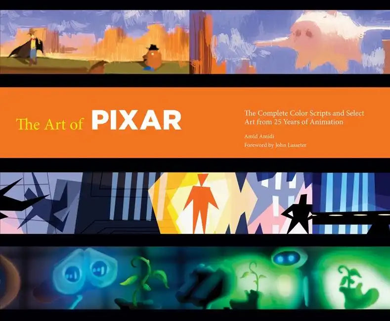 Disney/Pixar the Art of Pixar: 25th Anniv Hc: The Complete Color Scripts and Select Art from 25 Years of Animation - Hardcover