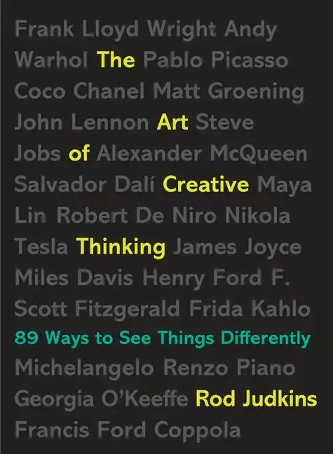 The Art of Creative Thinking: 89 Ways to See Things Differently - Paperback