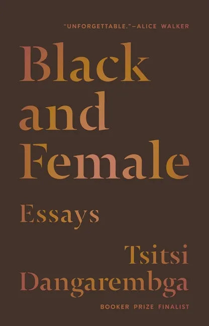 Black and Female: Essays - Hardcover