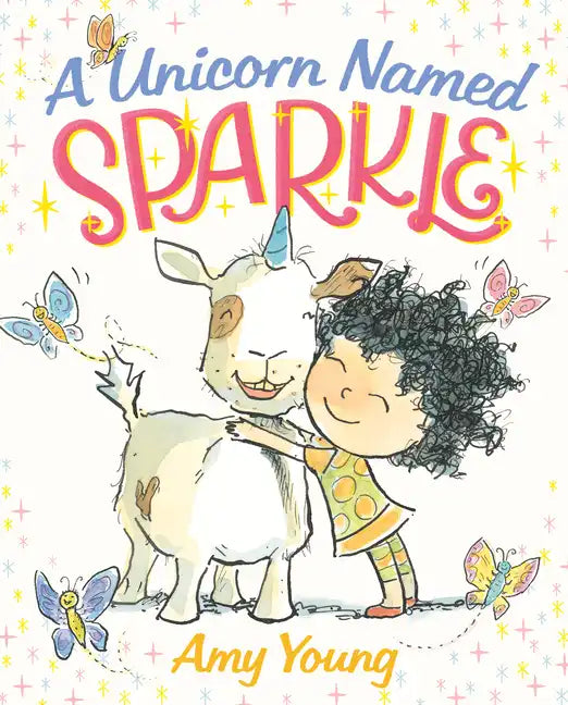 A Unicorn Named Sparkle: A Picture Book - Hardcover