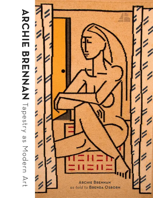 Archie Brennan: Tapestry as Modern Art - Hardcover
