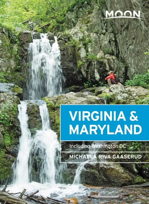 Moon Virginia & Maryland: Including Washington DC - Paperback