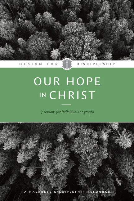 Our Hope in Christ: A Chapter Analysis Study of 1 Thessalonians - Paperback