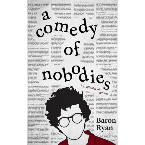 A Comedy of Nobodies: A Collection of Stories - Hardcover