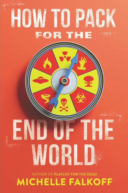 How to Pack for the End of the World - Hardcover