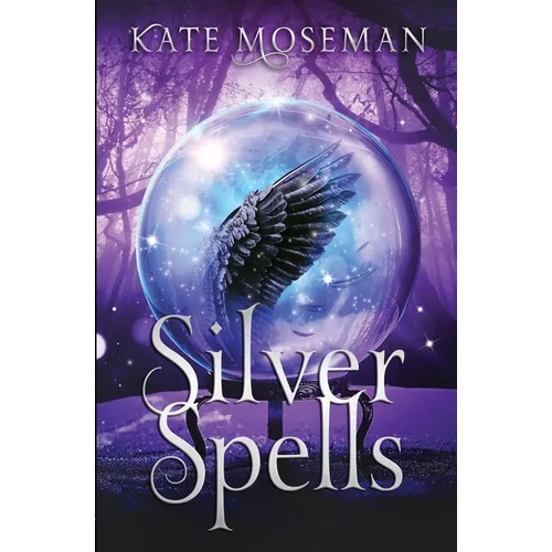 Silver Spells: A Paranormal Women's Fiction Novel - Paperback