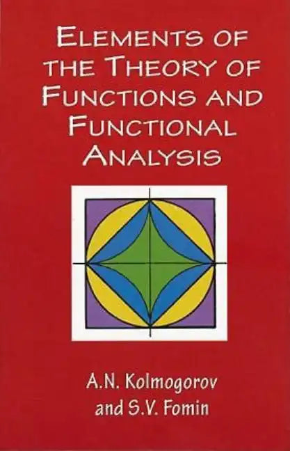 Elements of the Theory of Functions and Functional Analysis - Paperback