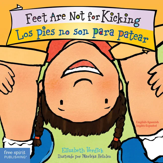 Feet Are Not for Kicking / Los Pies No Son Para Patear Board Book - Board Book