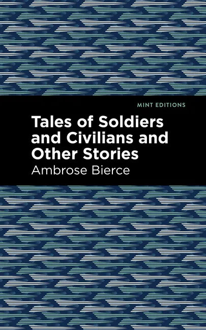 Tales of Soldiers and Civilians - Hardcover