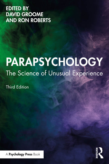 Parapsychology: The Science of Unusual Experience - Paperback