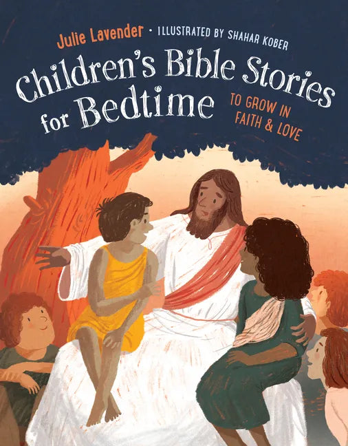 Childrens Bible Stories for Bedtime (Fully Illustrated): To Grow in Faith & Love - Paperback