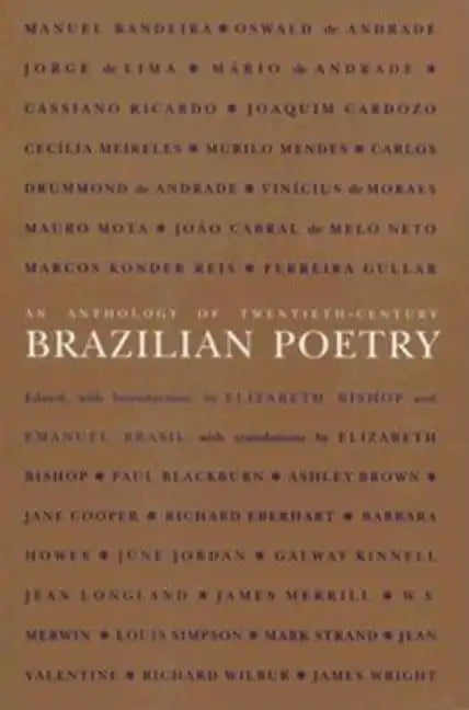 An Anthology of Twentieth-Century Brazilian Poetry - Paperback