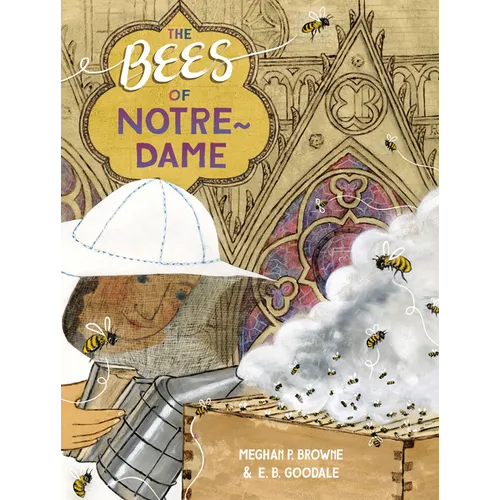 The Bees of Notre-Dame - Hardcover