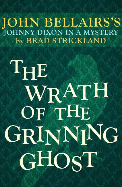 The Wrath of the Grinning Ghost - Paperback