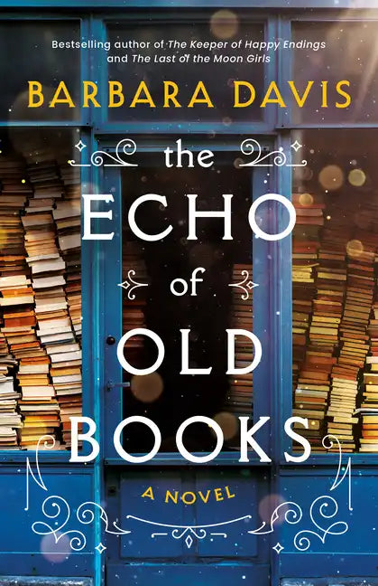 The Echo of Old Books - Hardcover