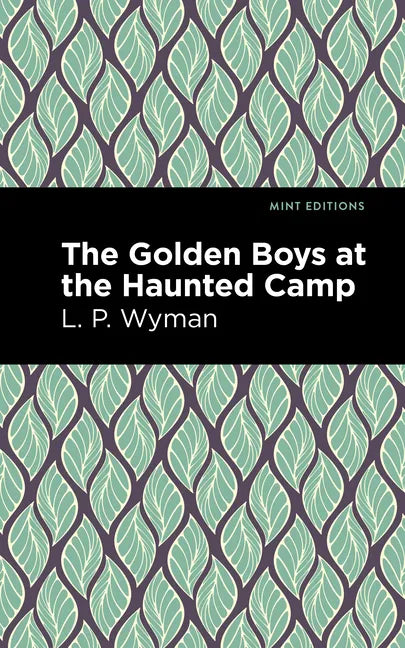 The Golden Boys at the Haunted Camp - Paperback