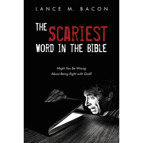 The Scariest Word in the Bible - Paperback