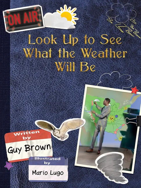 Look Up to See What the Weather Will Be - Paperback