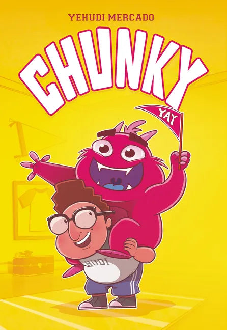 Chunky: A Graphic Novel - Hardcover