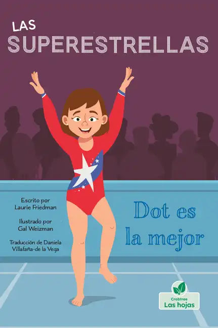 Dot Es La Mejor (Dot at the Top) - Paperback