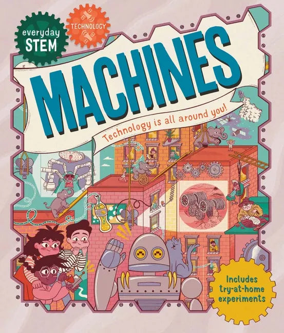 Everyday Stem Technology--Machines - Hardcover