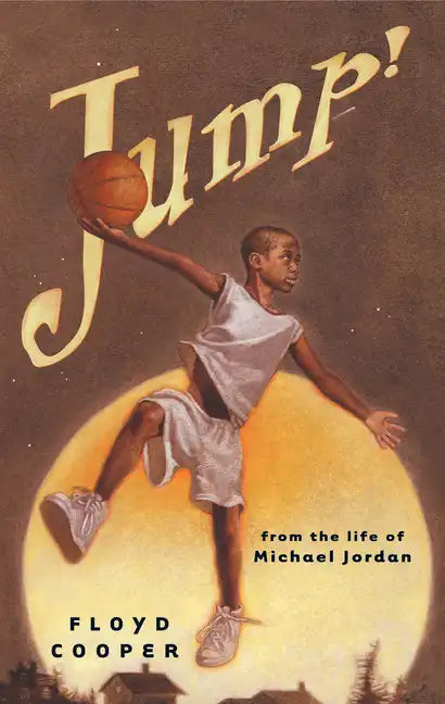Jump!: From the Life of Michael Jordan - Hardcover