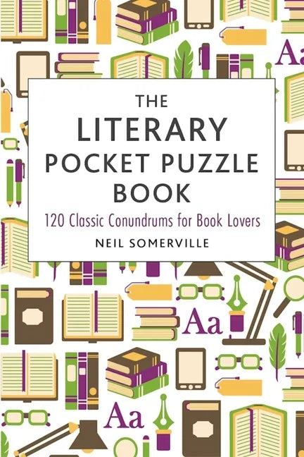 The Literary Pocket Puzzle Book: 120 Classic Conundrums for Book Lovers - Paperback