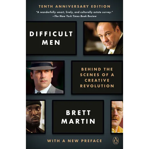 Difficult Men: Behind the Scenes of a Creative Revolution - Paperback