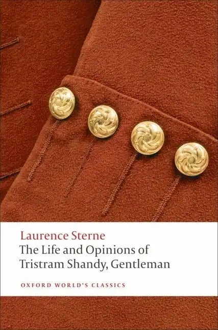 The Life and Opinions of Tristram Shandy, Gentleman - Paperback