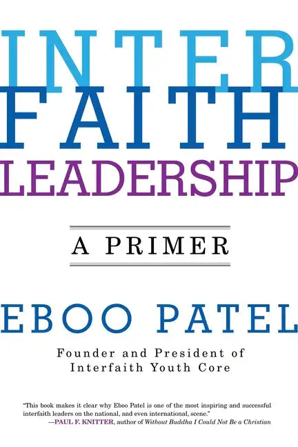 Interfaith Leadership: A Primer - Paperback